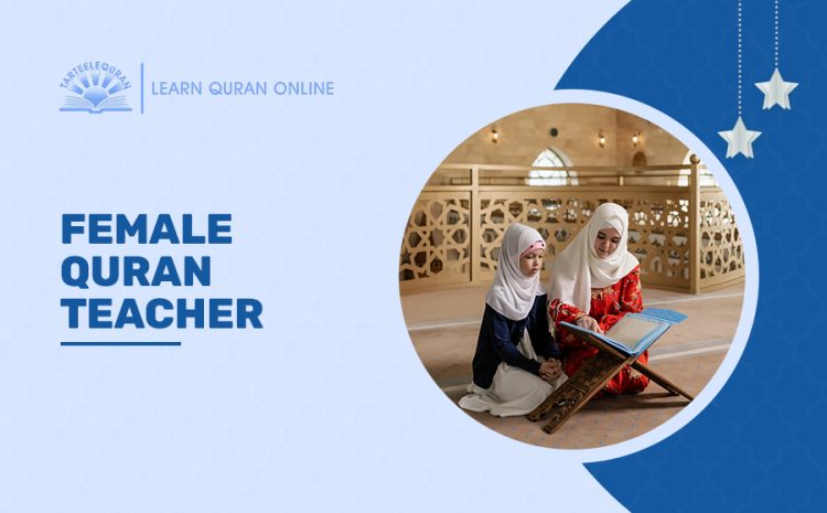 female quran teacher